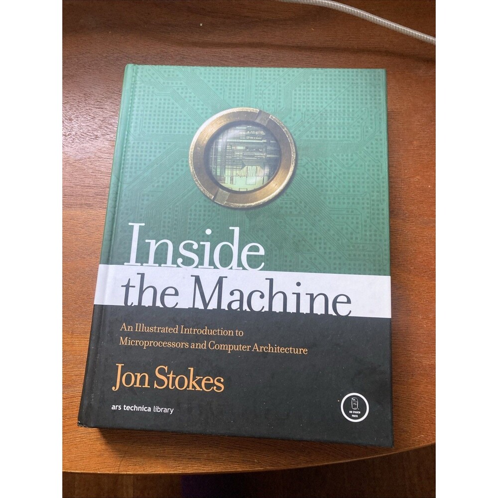 Inside the Machine Jon Stokes Hardcover 2006 AUTOGRAPHED Computer Architecture